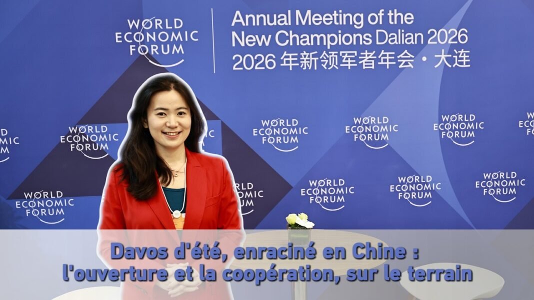 Dalian 2026 : vingt ans de Davos en Chine Dalian 2026 : vingt ans de Davos en Chine